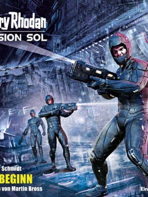 Perry Rhodan Mission SOL Episode 11: NEUBEGINN