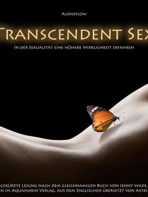 Transcendent Sex