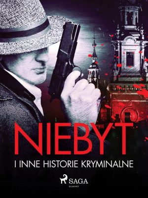 Niebyt i inne historie kryminalne