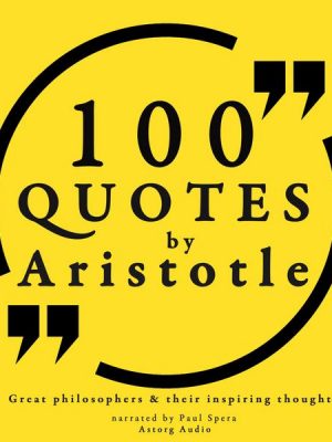 100 quotes by Aristotle: Great philosophers & their inspiring thoughts