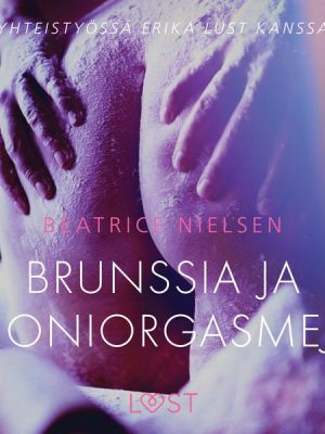 Brunssia ja moniorgasmeja - eroottinen novelli