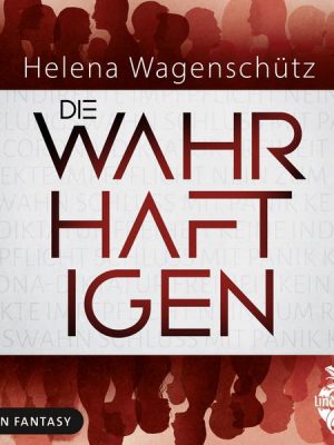 Die Wahrhaftigen