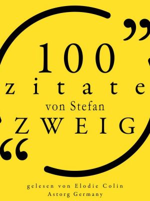 100 Zitate von Stefan Zweig