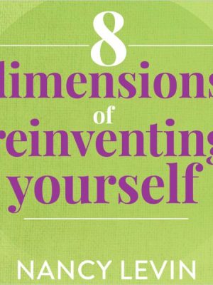 8 Dimensions of Reinventing Yourself