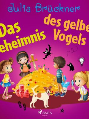 Das Geheimnis des gelben Vogels