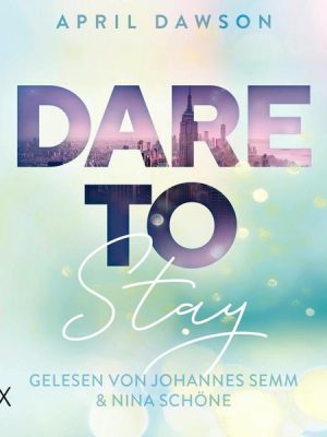 Dare to Stay