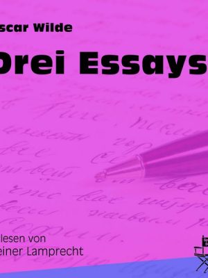 Drei Essays