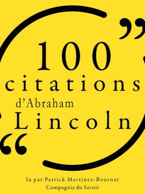 100 citations d'Abraham Lincoln