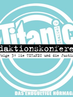 Die TITANIC und die Justiz