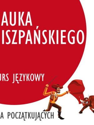 Nauka hiszpańskiego (kurs językowy dla początkujących)