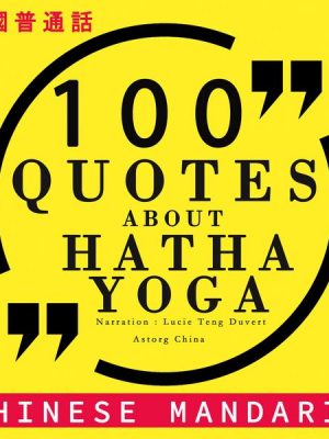 100 quotes about Hatha Yoga in chinese mandarin