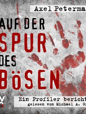 Auf der Spur des Bösen