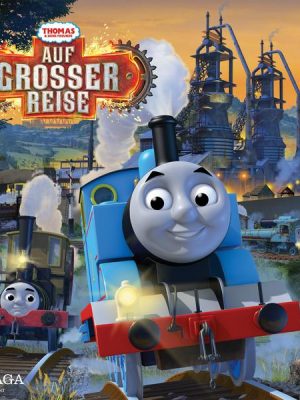 Thomas und seine Freunde - Auf großer Reise!