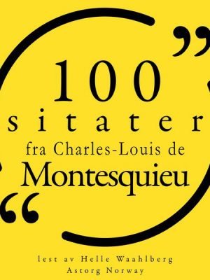 100 sitater fra Charles-Louis de Montesquieu