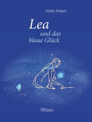 Lea und das blaue Glück