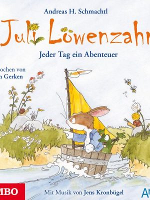 Juli Löwenzahn. Jeder Tag ein Abenteuer