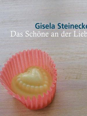 Das Schöne an der Liebe