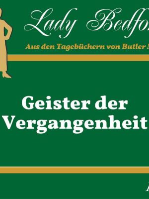 Folge 111: Geister der Vergangenheit