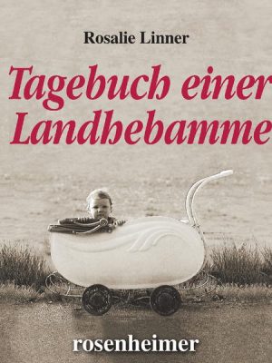 Tagebuch einer Landhebamme