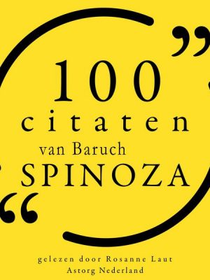 100 citaten van Baruch Spinoza