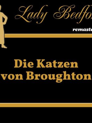 Folge 35: Die Katzen von Broughton