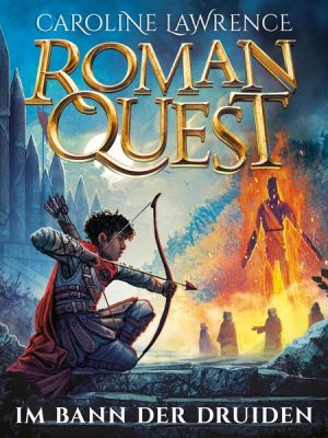 Roman Quest 2: Im Bann der Druiden