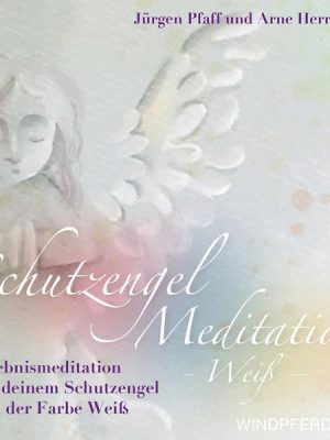 Schutzengel-Meditation – Weiß –