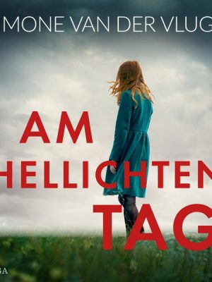 Am hellichten Tag