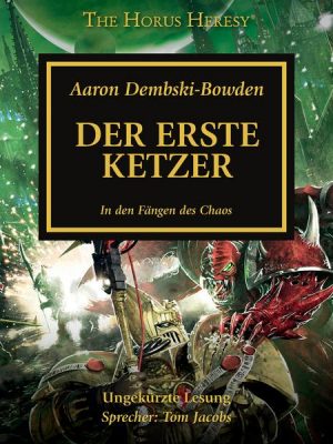 The Horus Heresy 14: Der Erste Ketzer