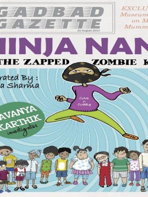 Ninja Nani & The Zapped Zombie Kids