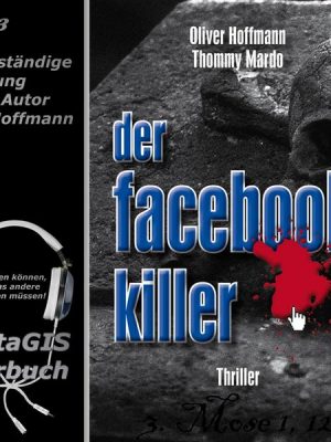 Der Facebook-Killer