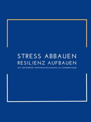 Stress abbauen