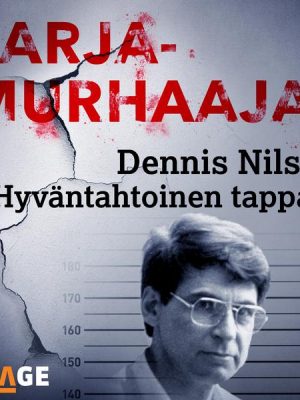 Dennis Nilsen – Hyväntahtoinen tappaja