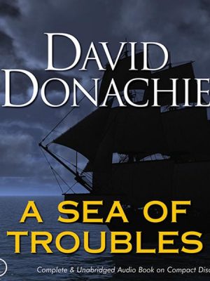 A Sea of Troubles