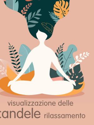 Visualizzazione delle candele Rilassamento