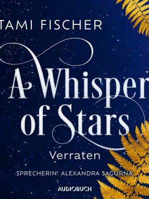 A Whisper of Stars: Verraten