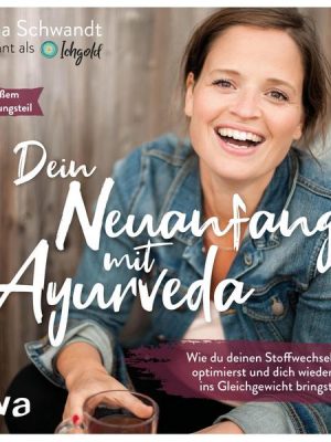 Dein Neuanfang mit Ayurveda