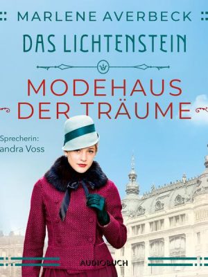 Das Lichtenstein: Modehaus der Träume