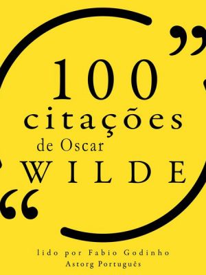 100 citações de Oscar Wilde