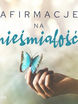 Afirmacje na nieśmiałość