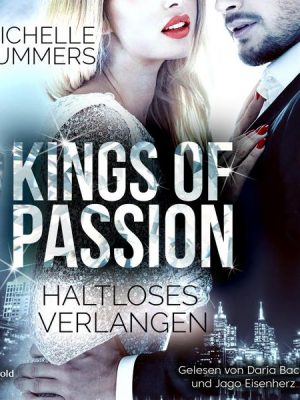 Kings of Passion − Haltloses Verlangen (Australian Millionaires 2)