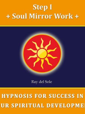 Step I Soul Mirror Work