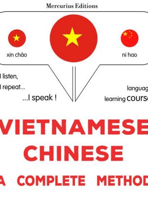 Vietnamese - Chinese : a complete method