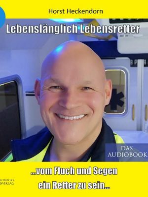 Lebenslänglich Lebensretter