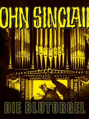 John Sinclair - Die Blutorgel