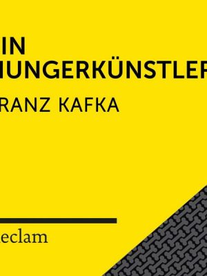 Kafka: Ein Hungerkünstler