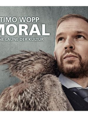 Moral - Eine Laune der Kultur