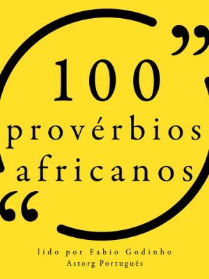 100 provérbios africanos
