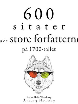 600 sitater fra store forfattere fra 1700-tallet