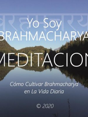 Yo Soy Brahmacharya